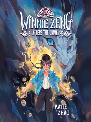 cover image of Winnie Zeng Shatters the Universe